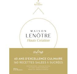 maison Lenôtre, haute création