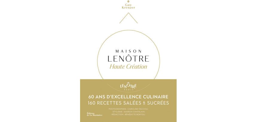 maison Lenôtre, haute création