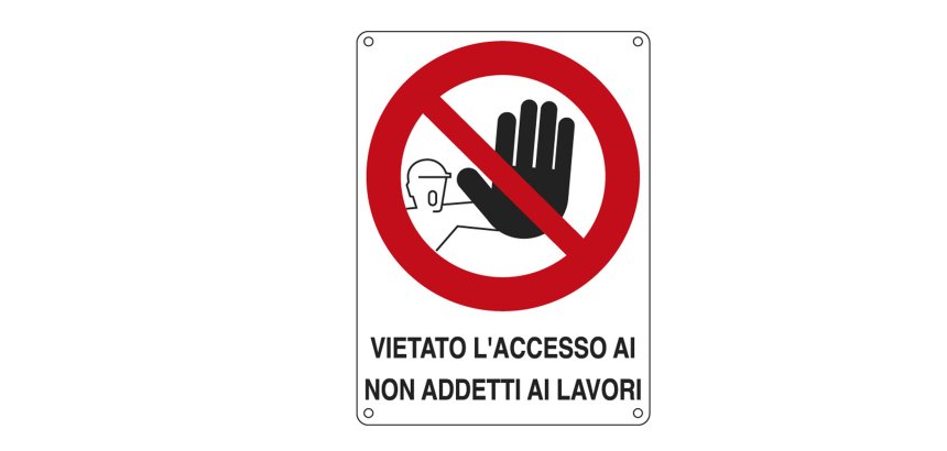 Cartello segnalatore - 27x37 cm - VIETATO L'ACCESSO AI NON ADDETTI AI LAVORI - alluminio - Cartelli Segnalatori