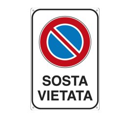 Cartello segnalatore -  20x30 cm - SOSTA VIETATA - alluminio - Cartelli Segnalatori