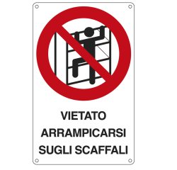 Cartello segnalatore - 16,6x26,2 cm - VIETATO ARRAMPICARSI SUGLI SCAFFALI - alluminio - Cartelli Segnalatori