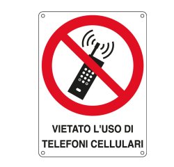 Cartello segnalatore - 16,6x23,3 cm - VIETATO L'USO DI TELEFONI CELLULARI - alluminio - Cartelli Segnalatori