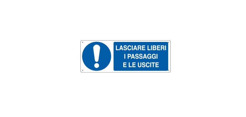 Cartello segnalatore - 35x12,5 cm - LASCIARE LIBERI I PASSAGGI E LE USCITE - alluminio - Cartelli Segnalatori