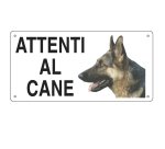 Cartello segnalatore - 25x12,5 cm - ATTENTI AL CANE - alluminio - Cartelli Segnalatori