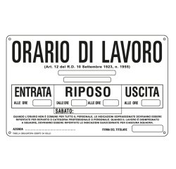 Cartello segnalatore - 30x20 cm - ORARIO DI LAVORO - alluminio - Cartelli Segnalatori