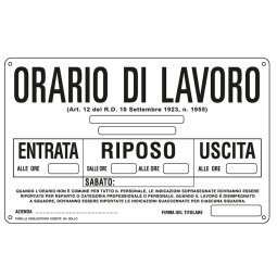 Cartello segnalatore - 30x20 cm - ORARIO DI LAVORO - alluminio - Cartelli Segnalatori