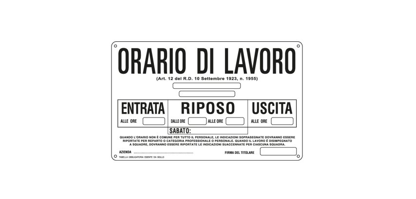 Cartello segnalatore - 30x20 cm - ORARIO DI LAVORO - alluminio - Cartelli Segnalatori