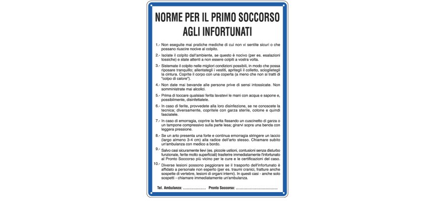 Cartello segnalatore - 33,3x47 cm - NORME DI PRIMO SOCCORSO AGLI INFORTUNATI - alluminio - Cartelli Segnalatori