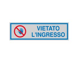 En_targhetta adesiva - vietato l'ingresso - 16,5