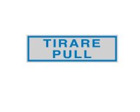 Targhetta adesiva - TIRARE PULL - 16,5 x 5 cm - Cartelli Segnalatori