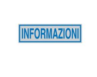 Targhetta adesiva - INFORMAZIONI - 16,5 x 5 cm - Cartelli Segnalatori