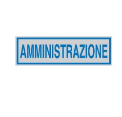 Targhetta adesiva - AMMINISTRAZIONE - 16,5 x 5 cm - Cartelli Segnalatori