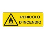 Cartello segnalatore - 35x12,5 cm - PERICOLO D'INCENDIO - alluminio - Cartelli Segnalatori