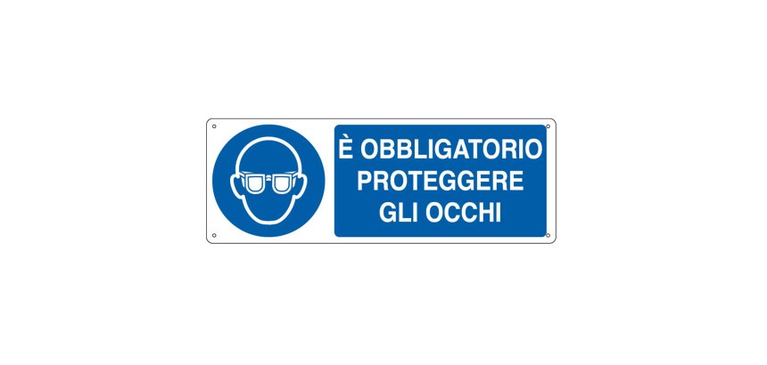 Cartello segnalatore - 35x12,5 cm - E' OBBLIGATORIO PROTEGGERE GLI OCCHI - alluminio - Cartelli Segnalatori