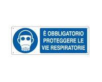 Cartello segnalatore - 35x12,5 cm - E' OBBLIGATORIO PROTEGGERE LE VIE RESPIRATORIE - alluminio - Cartelli Segnalatori