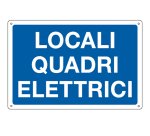 Cartello segnalatore - 30x20 cm - LOCALI QUADRI ELETTRICI - alluminio - Cartelli Segnalatori