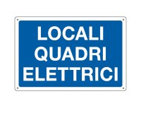 Cartello segnalatore - 30x20 cm - LOCALI QUADRI ELETTRICI - alluminio - Cartelli Segnalatori