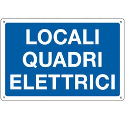 Cartello segnalatore - 30x20 cm - LOCALI QUADRI ELETTRICI - alluminio - Cartelli Segnalatori