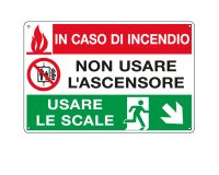 Cartello segnalatore multisimbolo - 30x20 cm - IN CASO DI INCENDIO NON USARE L'ASCENSORE  - alluminio - Cartelli Segnalatori