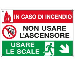 Cartello segnalatore multisimbolo - 30x20 cm - IN CASO DI INCENDIO NON USARE L'ASCENSORE  - alluminio - Cartelli Segnalatori