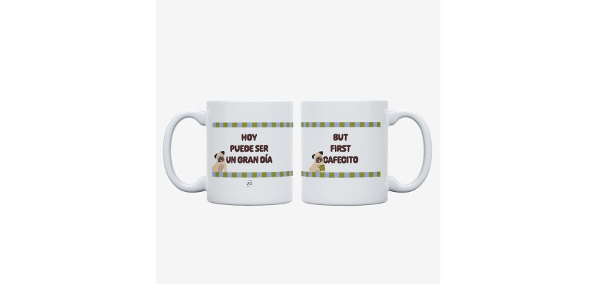 Taza "Hoy puede ser un gran día... but first cafecito"