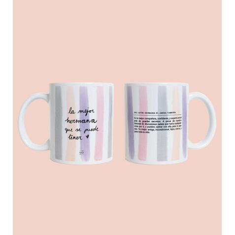 Taza "La mejor hermana que se puede tener" 350ml, cerámica 
