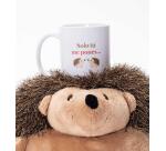 Taza "Solo tú me pones los pelillos de punta" 350 ml, cerámica 
