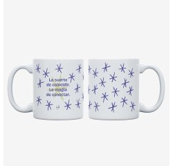 Taza "La suerte de coincidir, la magia de conectar"