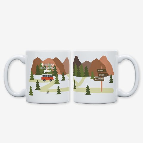 Taza "Contigo al quinto pino"