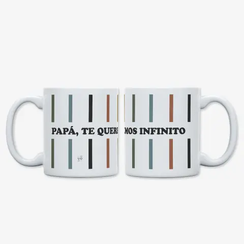 Taza "Papá, te queremos infinito"