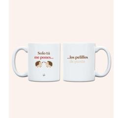 Taza "Solo tú me pones los pelillos de punta" 350 ml, cerámica 
