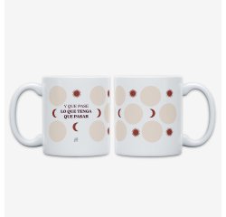 Taza "Y que pase lo que tenga que pasar" Karma