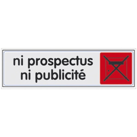 Plaque Ni prospectus ni publicité - plexiglass - 170 x 45 mm