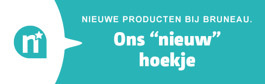 Nieuwigheden bij Bruneau!