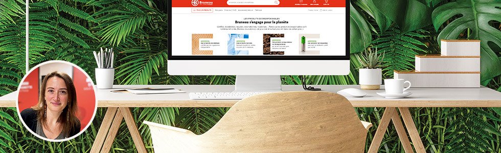 Produits écoresponsables : Bruneau s’engage (décryptage)
