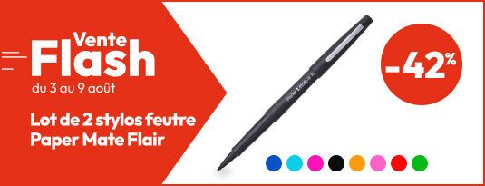 Vente flash du 03 au 09 août  Lot de 2 stylos feutre Flair Paper Mate -41% Vite, j'en profite