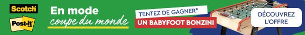 Scotch & Post-it  En mode coupe du monde   Pour tout achat d'un lot de produits Scotch et/ou Post-it, recevez un paquet de M&M's Chocolate !  Et tentez de gagner un babyfoot Bonzini  Découvrez l'offre