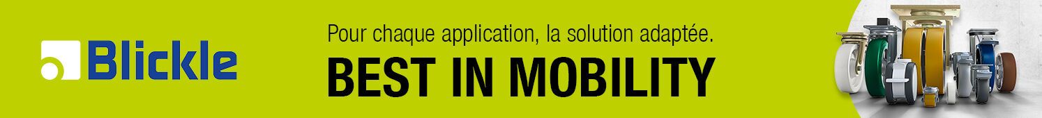 Blickle Pour chaque application, la solution adaptée Best in mobility