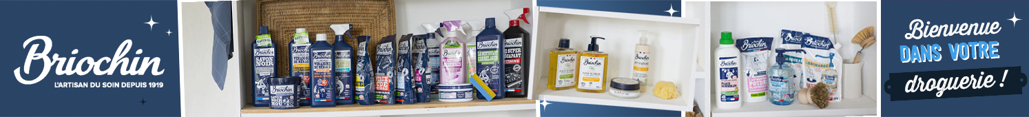 Jacques Briochin Artisan droguiste depuis 1919 Bienvenue dans votre droguerie !