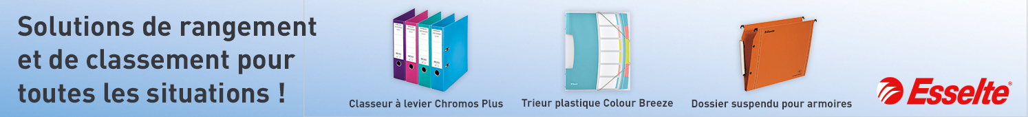 Esselte Solutions de rangement et de classement pour toutes les situations !