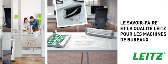 Le savoir faire et la qualité Leitz pour les machines de bureaux