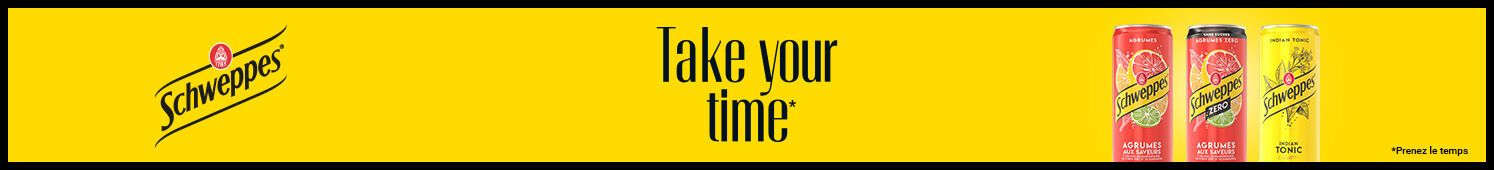 Schweppes :Take your time