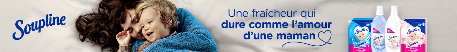 Soupline, Une fraîcheur dure comme l'amour d'une maman
