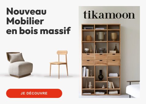 Tikamoon Nouveau mobilier en bois massif