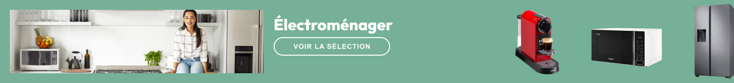 électroménager Voir la sélection