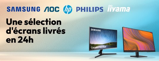 Samsung, IIyama, HP, Philips Toutes les marques d'écrans livrées en 24h  Voir les écrans