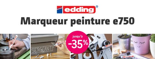 Edding  Marqueur peinture e750 Offre promo -35% Découvrir ici