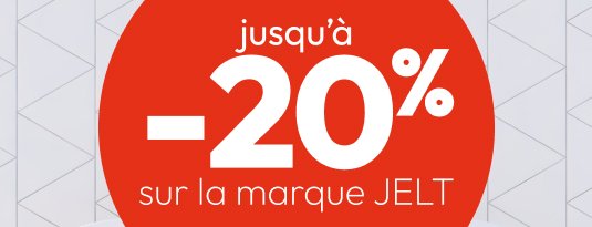 Promo sur la marque JELT ! Jusqu'à -20%