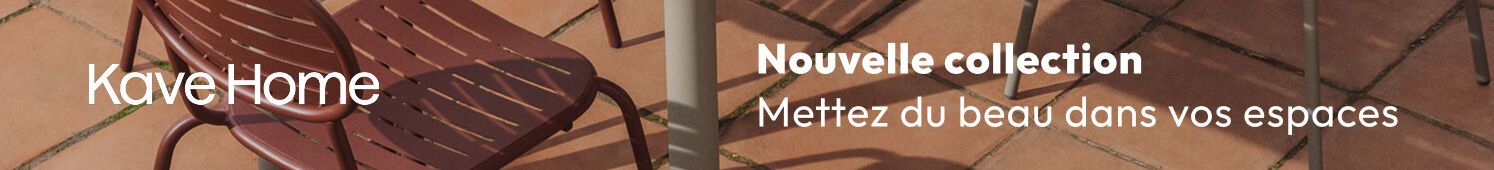 Kave Home  Nouvelle collection  Mettez du beau dans vos espaces  Découvrir