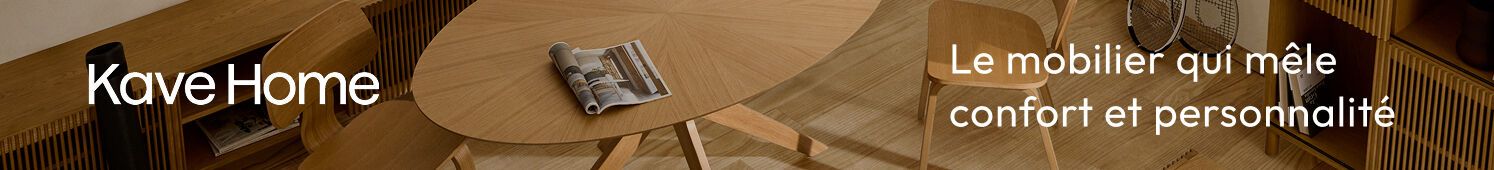 Kave Home  Le mobilier qui mêle confort et personnalité